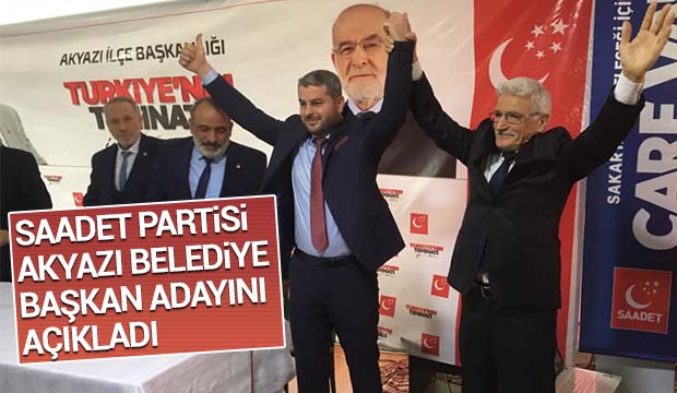 Saadet Partisi Akyazı Belediye Başkan adayını açıkladı