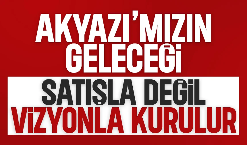 Saadet Partisi Akyazı'dan belediyeye ait dükkânların satışına tepki