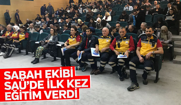 SABAH Ekibi SAÜ'de Eğitim Verdi