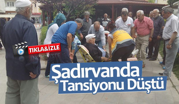 Şadırvanda Tansiyonu Düştü