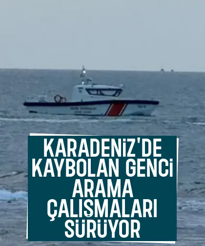 Sahil güvenlik kayıp genci arıyor