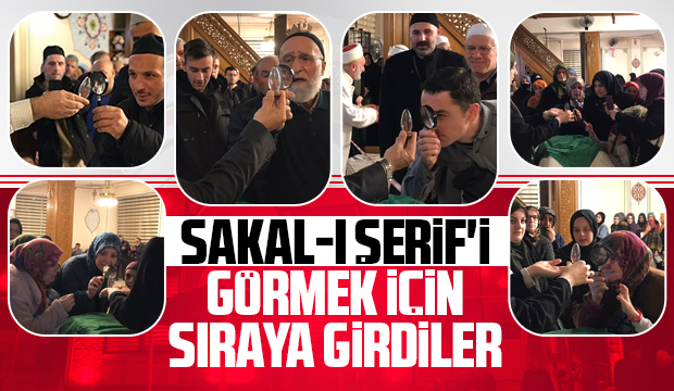 Sakal-ı Şerif Akyazı'da ziyarete açıldı