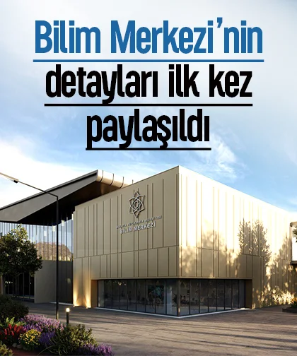 Sakarya Bilim Merkezi’nin detayları ilk kez paylaşıldı