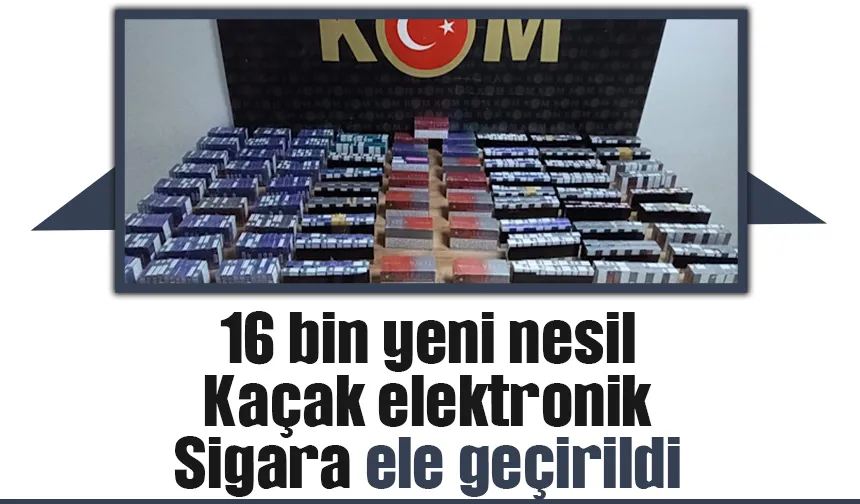 Sakarya'da 16 bin yeni nesil kaçak elektronik sigara ele geçirildi