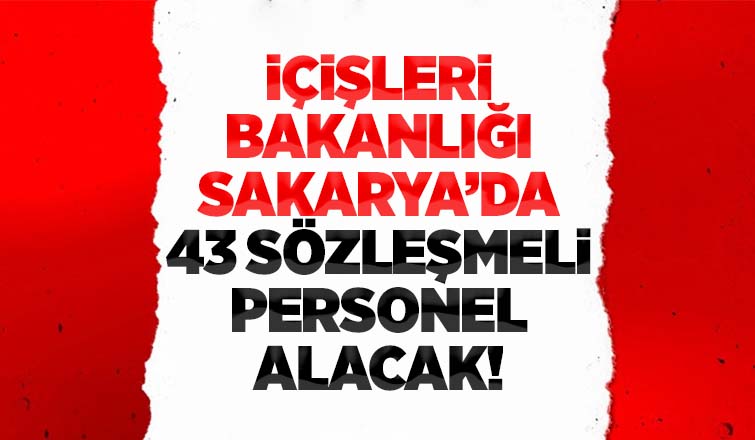 Sakarya'da 43 sözleşmeli personel alınacak