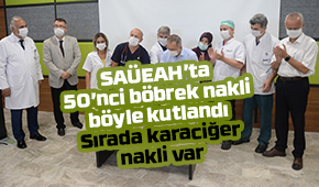 Sakarya'da 50'nci böbrek nakline pastalı kutlama
