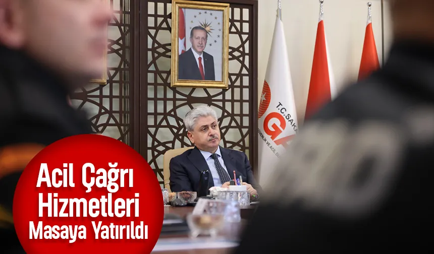 Sakarya'da Acil Çağrı Hizmetleri masaya yatırıldı