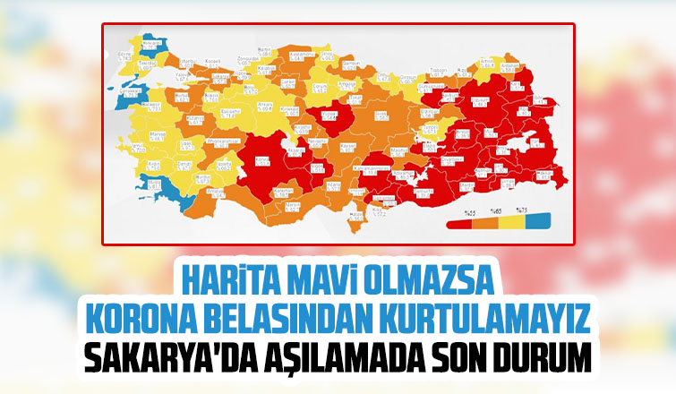 Sakarya'da aşılamada son durum