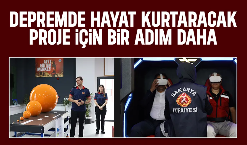 Sakarya'da depremde hayat kurtaracak projede yeni gelişme