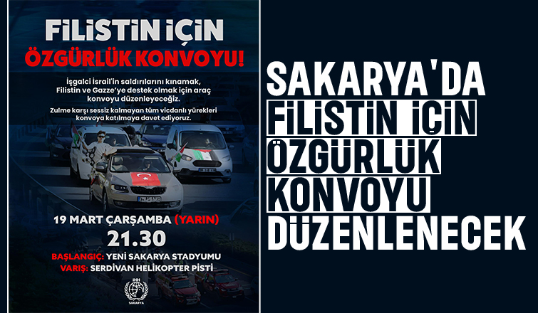 Sakarya'da Filistin'e destek konvoyu düzenlenecek
