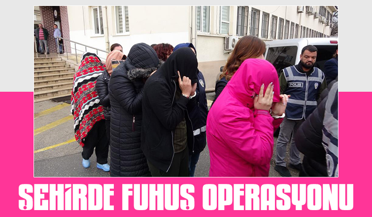 Sakarya'da fuhuş operasyonu