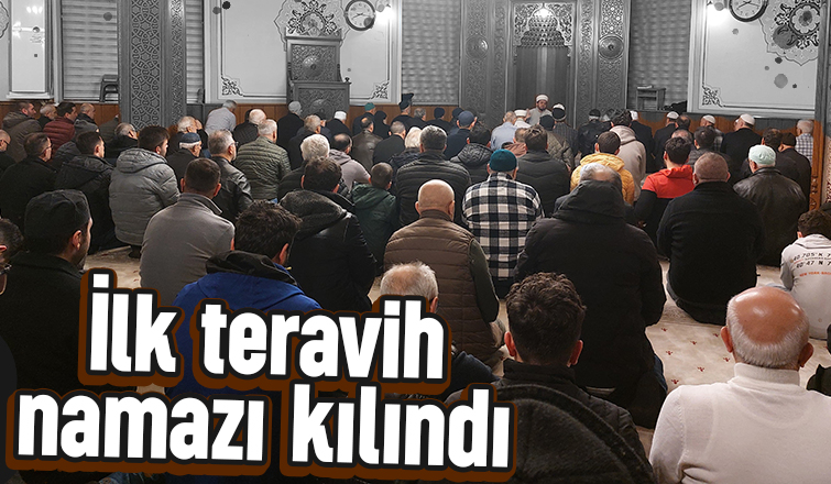 Sakarya'da ilk teravihte camiler doldu taştı