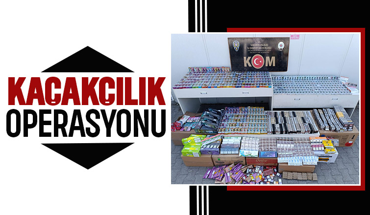 Sakarya da kaçakçılık operasyonu