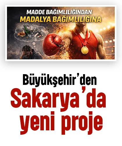 Sakarya'da Madde Bağımlılığından Madalya Bağımlılığına Projesi