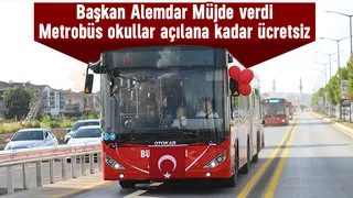 Sakarya'da metrobüs 1 Eylül'e kadar ücretsiz