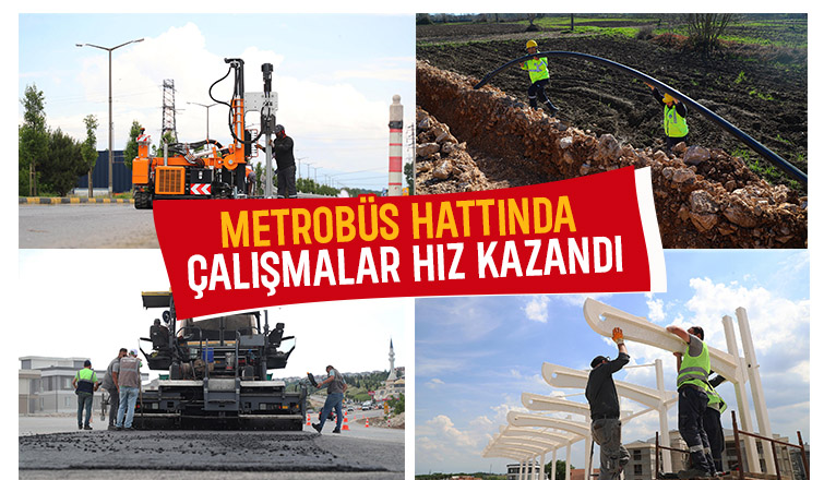 Sakarya da metrobüs hattında çalışmalar hızlandı