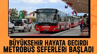 Sakarya'da metrobüs seferleri başladı