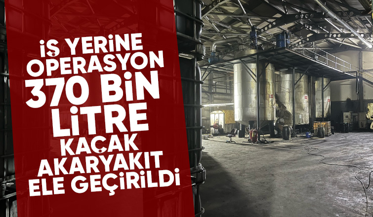 Sakarya'da tırda 370 bin litre kaçak akaryakıt ele geçirildi