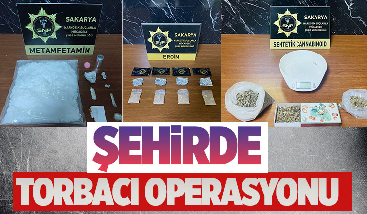 Sakarya'da torbacılara operasyon