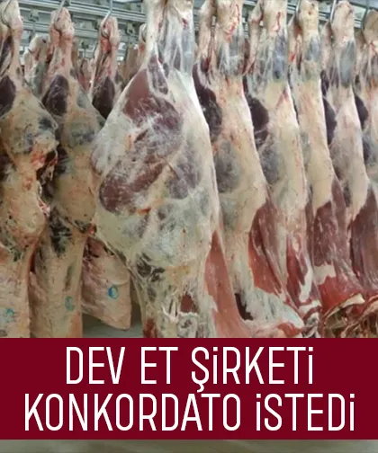 Sakarya'da ürünleri satılıyordu; Et şirketi konkordato istedi