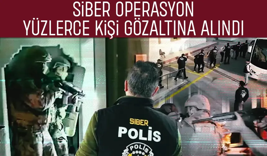 Sakarya dahil 18 ilde siber operasyon; 346 gözaltı