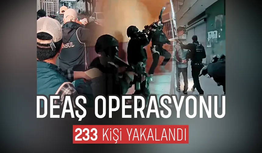 Sakarya dahil 33 ilde DEAŞ operasyonu