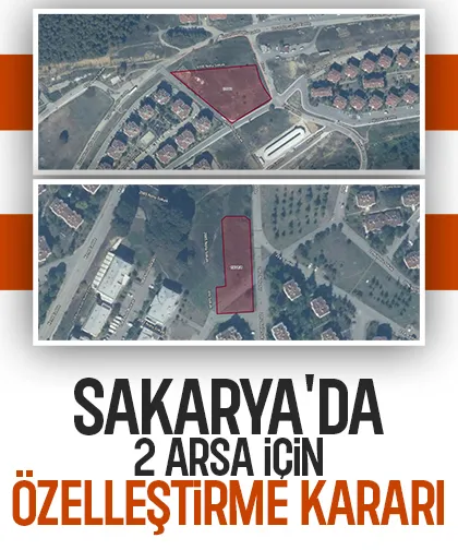 Sakarya'daki o araziler için özelleştirme kararı çıktı