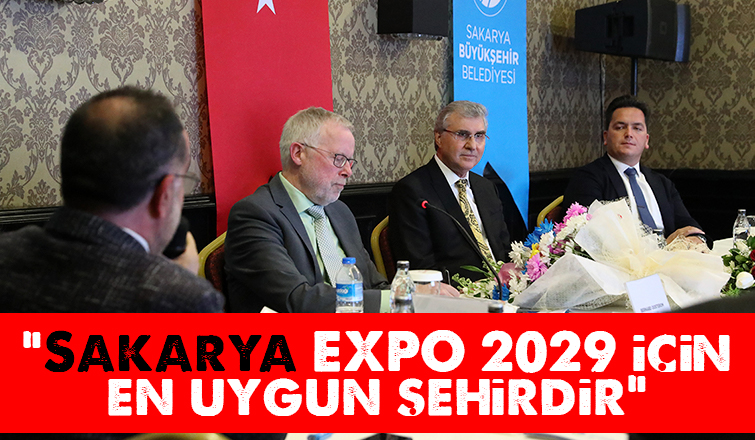 Sakarya EXPO 2029 için en uygun şehir