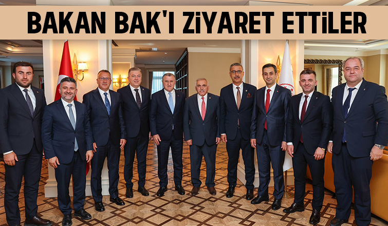 Sakarya heyetinden Bakan Bak'a ziyaret