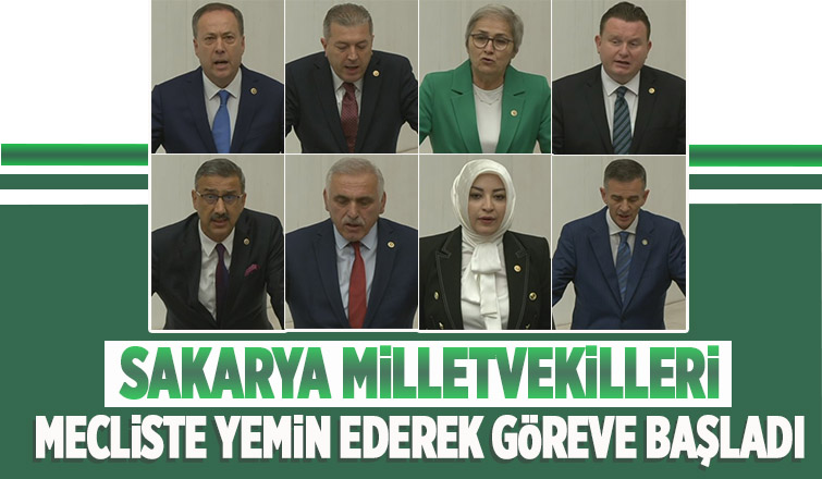 Sakarya Milletvekilleri yemin etti