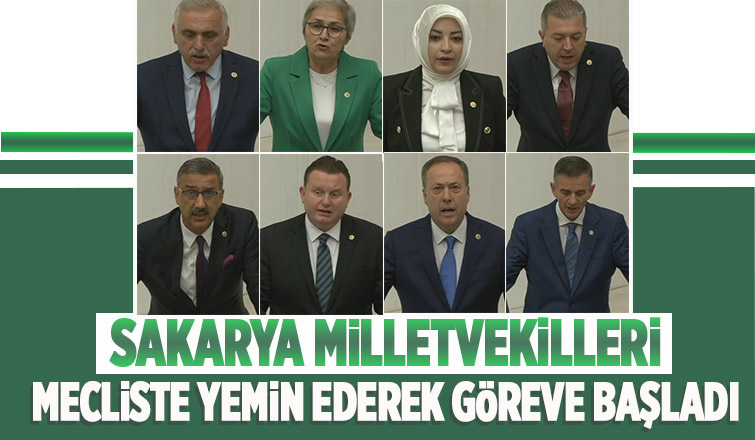 Sakarya Milletvekilleri yemin etti