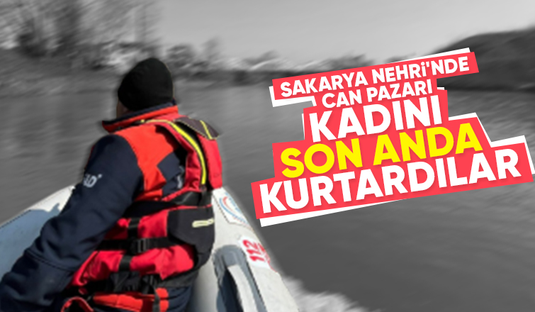 Sakarya Nehri'nde boğulmak üzere olan kadın kurtarıldı