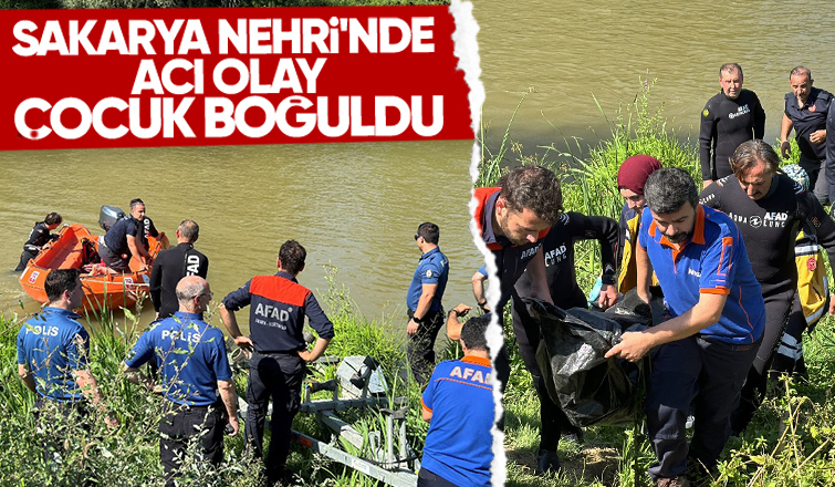 Sakarya Nehri'ne giren çocuk boğuldu