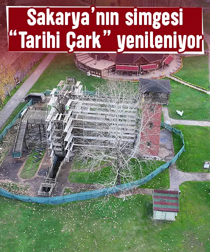 Sakarya'nın simgesi tarihi Çark yenileniyor
