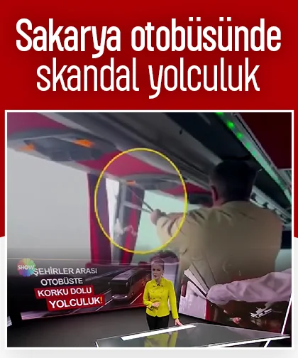 Sakarya otobüsünde skandal yolculuk