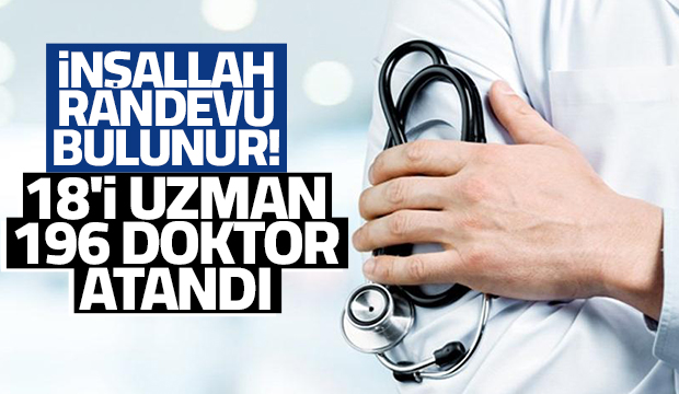 Sakarya'ya 196 doktor atandı