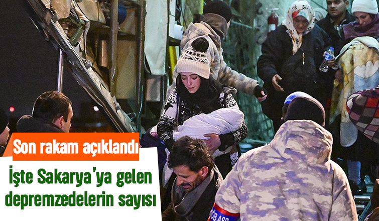 Sakarya'ya gelen depremzede sayısı açıklandı