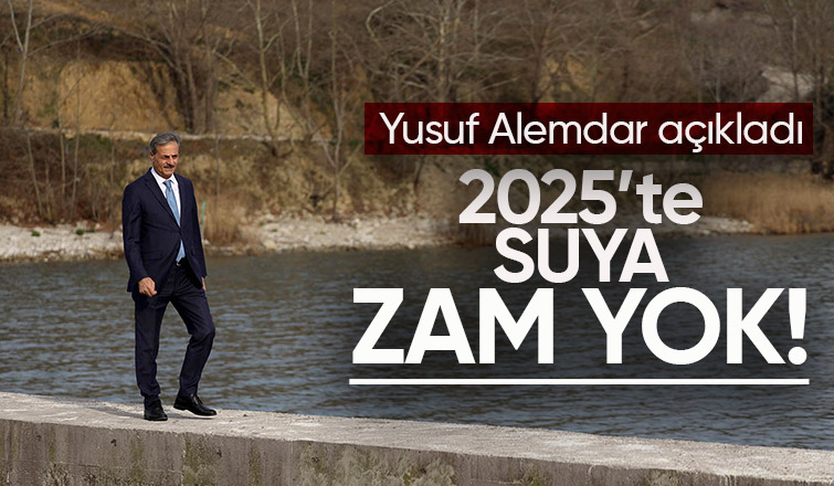 Sakaryada 2025'de suya zam yapılmayacak