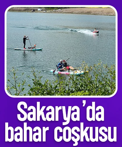 Sakarya’da bahar coşkusu