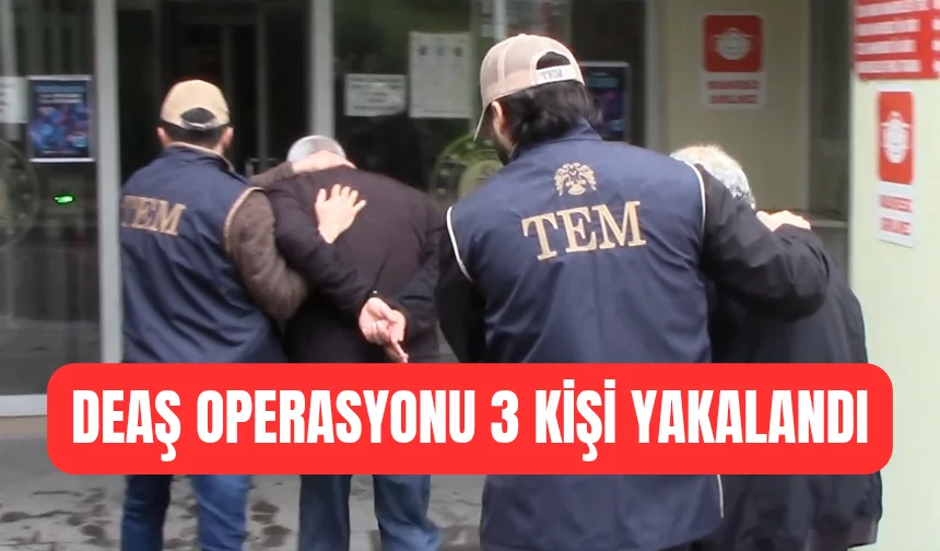 Sakarya'da DEAŞ operasyonu
