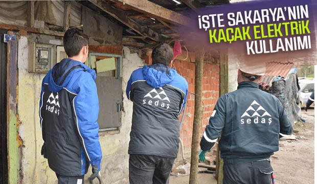Sakarya’da kaçak elektrik kullanım oranı açıklandı