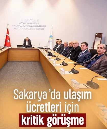 Sakarya’da ulaşım ücretleri için kritik görüşme