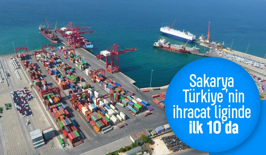 Sakarya’dan güçlü ihracat performansı