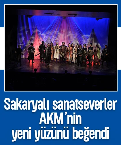 Sakaryalı sanatseverler AKM’nin yeni yüzünü beğendi