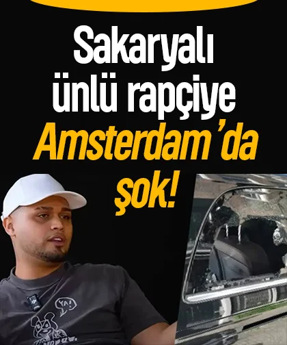 Sakaryalı ünlü rapçiye Amsterdam’da şok!