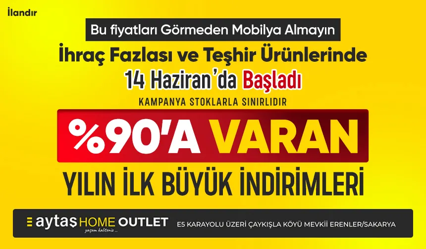 Sakarya’nın En Büyük Outlet Mobilya Mağazası Aytaş Home'da Büyük İndirimler Devam Ediyor!