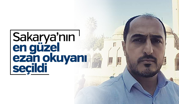 Sakarya'nın en güzel ezan okuyanı seçildi