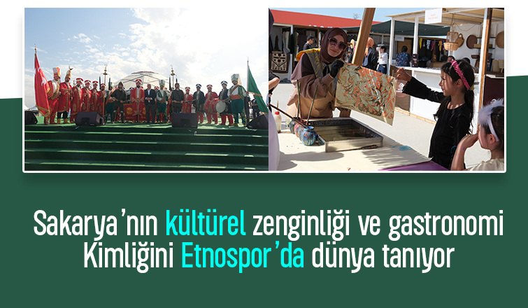 Sakarya’nın kültürel zenginliği ve gastronomi kimliği bu fuarda