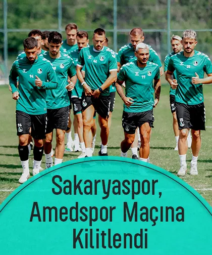 Sakaryaspor'da Amedspor maçı hazırlıkları başladı