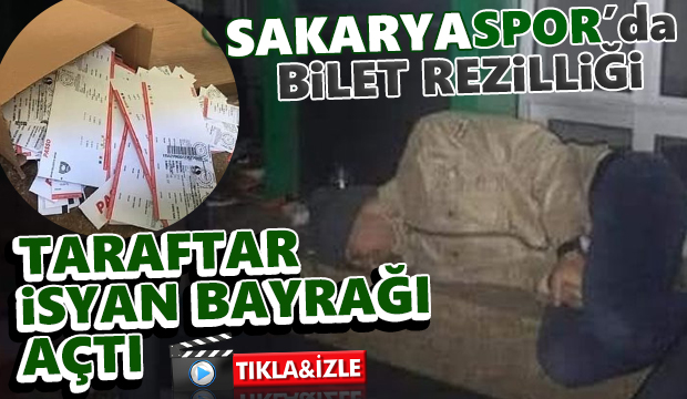 Sakaryaspor da bilet rezilliği Taraftar İsyan bayrağı açtı